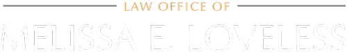 Law Office of Melissa E. Loveless PLLC